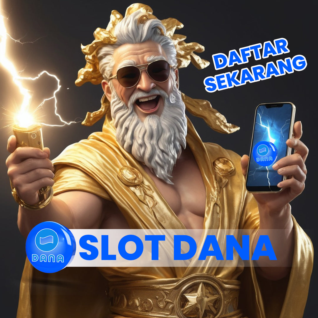 SLOT DANA - Daftar Link Situs Slot Deposit via Dana Tanpa Potongan 24 jam Terpercaya